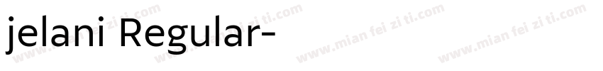 jelani Regular字体转换